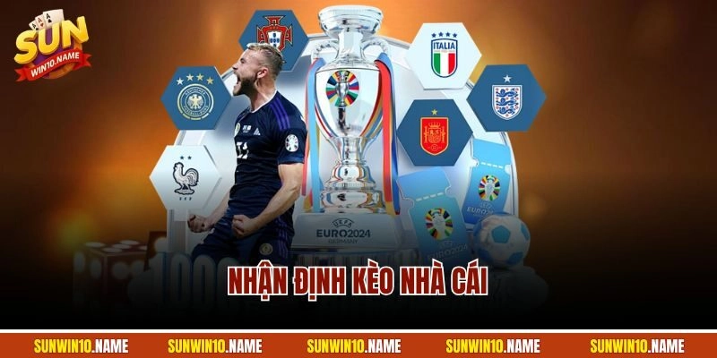 Nhận Định Kèo Nhà Cái | Phân Tích Cá Cược Chuyên Sâu